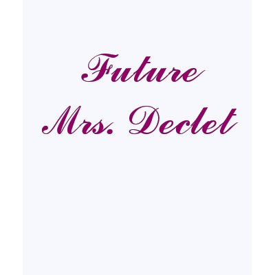 Future Mrs T-Shirt