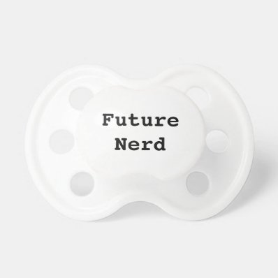 Future Nerd Pacifier BooginHead Pacifier