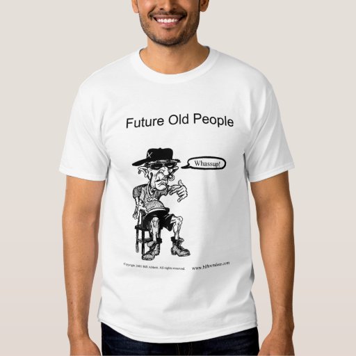 old people t shirt