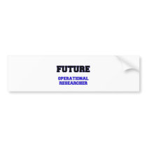 Future Operational Researcher Bumper Sticker