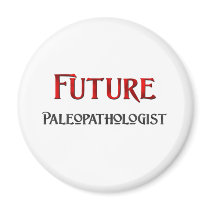 Future Paleopathologist magnets by jobshirt Future Paleopathologist magnets