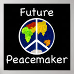 Future Peacemaker Posters
