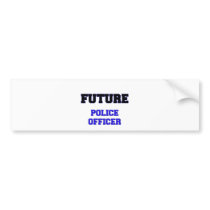Future Police Officer Bumper Sticker