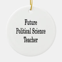 Future Political Science Teacher Christmas Ornament