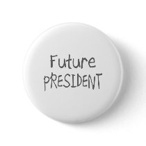 Future President Pinback Buttons