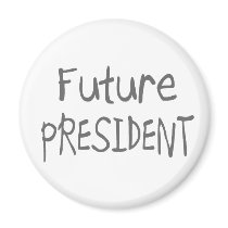 Future President Refrigerator Magnet