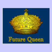 Future Queen with Gold Crown on Tshirts, Apparel postcards
