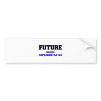 Future Sales Representative Bumper Sticker