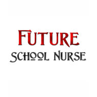 Future School Nurse shirt