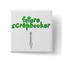 future scrapbooker buttons by SmartAssProducts future scrapbooker buttons