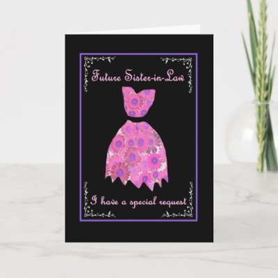 Future Sister-in-Law Bridesmaid Invite Pink Gown Greeting Card