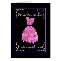 Future Sister-in-Law Bridesmaid Invite Pink Gown Greeting Card