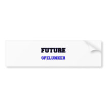 Future Spelunker Bumper Sticker