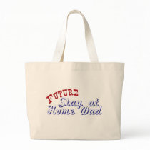 Future Stay at Home Dad bags