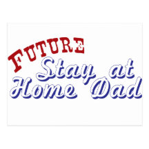 Future Stay at Home Dad Postcards