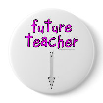 future teacher buttons by SmartAssProducts future teacher buttons