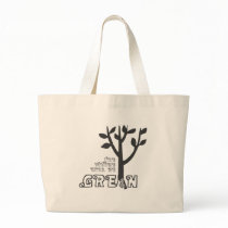 Future will be green bags by treehuggers Future will be green bags