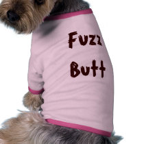 Fuzz Butt Dog T-shirt pet clothing by baireeves Fuzz Butt Dog T-shirt pet clothing
