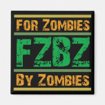FZBZ Block...Magnet