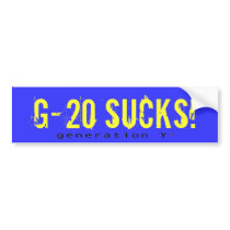 G-20 Sucks! Bumper Sticker bumper stickers