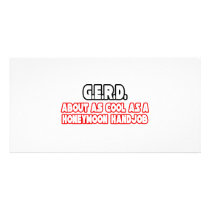 G.E.R.D...Not Cool Photo Cards