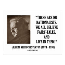 G.K. Chesterton No Rationalists All Believe Quote Post Cards