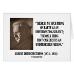 G.K. Chesterton Uninteresting Subject Uninterested Greeting Cards