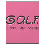 G.O.L.F. GALS ONLY LADS FORBIDDEN flyers