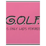 G.O.L.F. GALS ONLY LADS FORBIDDEN letterhead