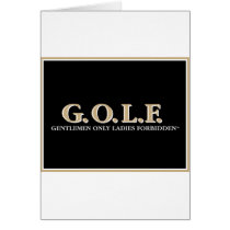 G.O.L.F GENTLEMEN ONLY LADIES FORBIDDEN cards by laneluoma G.O.L.F GENTLEMEN ONLY LADIES FORBIDDEN cards