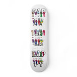 Gabby La La Skateboard!
