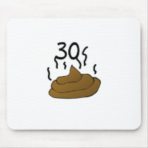 Gag Gift "30th Birthday" Mouse Pad