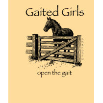 Gaited-Gals t-shirts by aimoir Gaited-Gals t-shirts