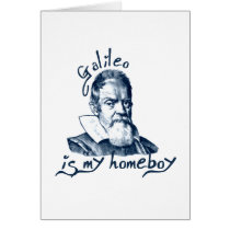 Galileo is My Homeboy Cards