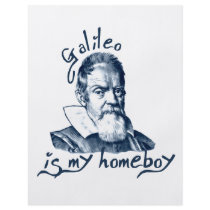 Galileo is My Homeboy flyers