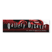 Gallery Bizarre bumper stickers by Gallery_Bizarre Gallery Bizarre bumper stickers