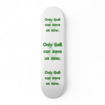 Galt Save Us Skate Boards