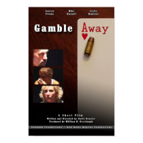 Gamble Away posters by Bigfoot Gamble Away posters