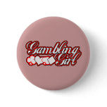 Gambling Girl buttons