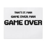 GAME OVER MAN flyers