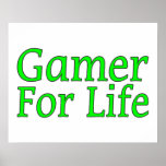 Gamer For Life Poster