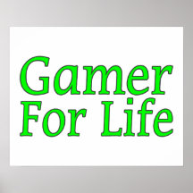 Gamer For Life Poster