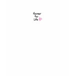 Gamer for Life t-shirts