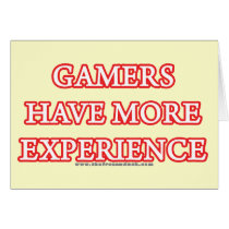 Gamers Have More Experience Cards