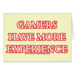 Gamers Have More Experience Cards