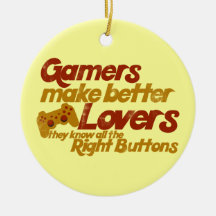 Gamers make better lovers christmas tree ornaments
