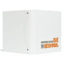 Gamers Never Die We Just Respawn binders