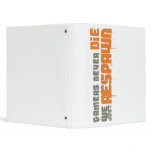 Gamers Never Die We Just Respawn binders