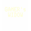 GAMER'sWIDOW Funny Gamers t-shirts by GAMERS_TEES GAMER'sWIDOW Funny Gamers t-shirts