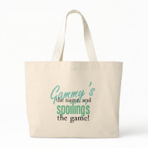 Gammy's the Name, and Spoiling's the Gam bags by MyGrandparentsRock Gammy's the Name, and Spoiling's the Gam bags